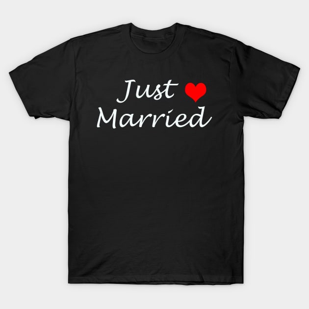 Just married quote T-Shirt by Artistic_st